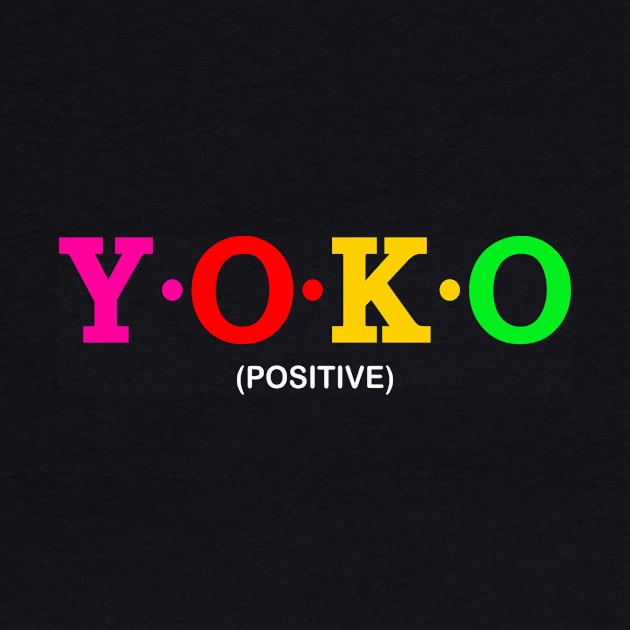 Yoko - Positive. by Koolstudio